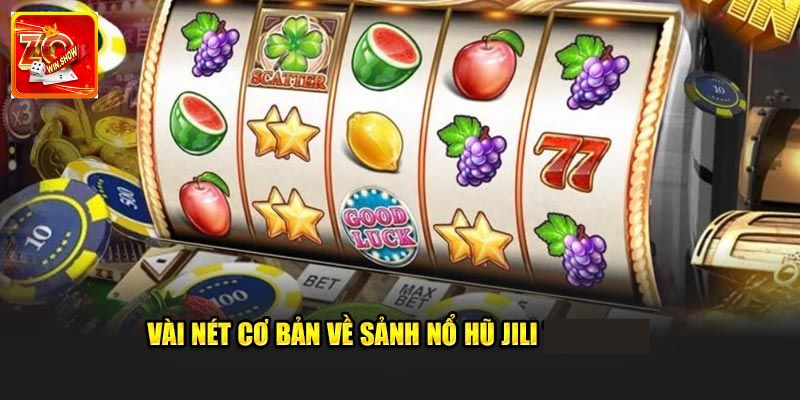 Jili Nổ Hũ Zowin: Điểm Cược Lý Tưởng Của Tín Đồ Quay Thưởng