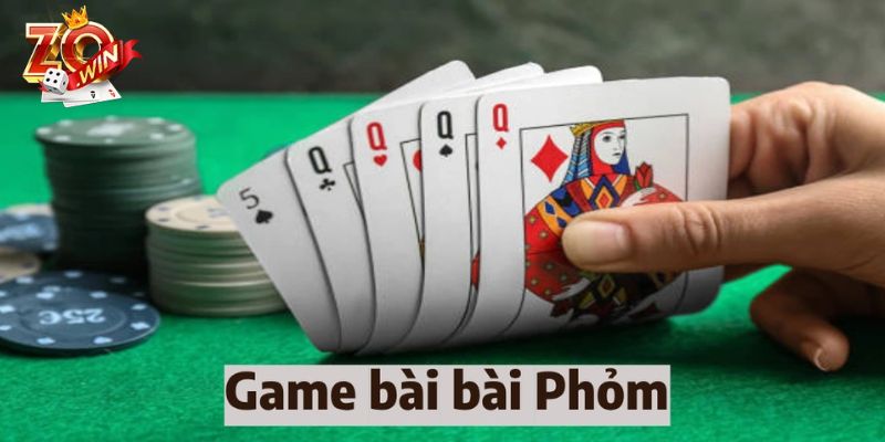 Tổng quan về bài Phỏm